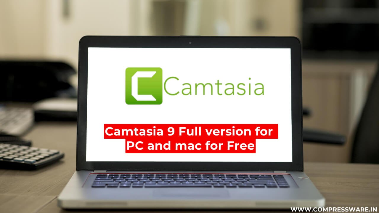 Camtasia Studio 9 Full version Goolge Drive LINK [Win/Mac]