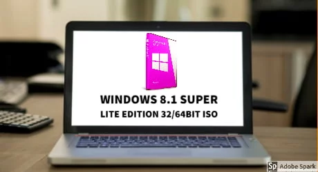 Windows 8.1 Super Lite Edition ISO 2023 Download 32/64bit