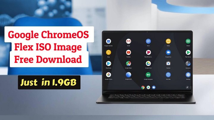ChromeOS Flex ISO Download For PC/Laptop/Mac (JUST 1GB)